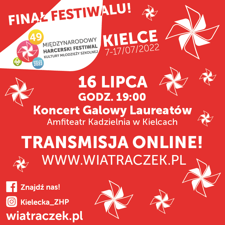 Już dziś finał 49. Międzynarodowego Harcerskiego Festiwalu Kultury Młodzieży Szkolnej 2 Transmisja 49 MHFKMS