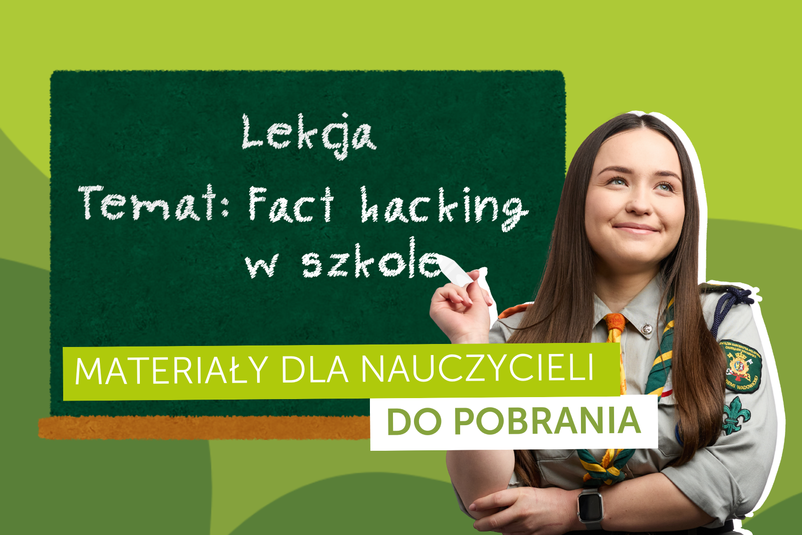 fact hacking dla nauczycieli materiały do pobrania czuwaj w sieci ZHP 2025