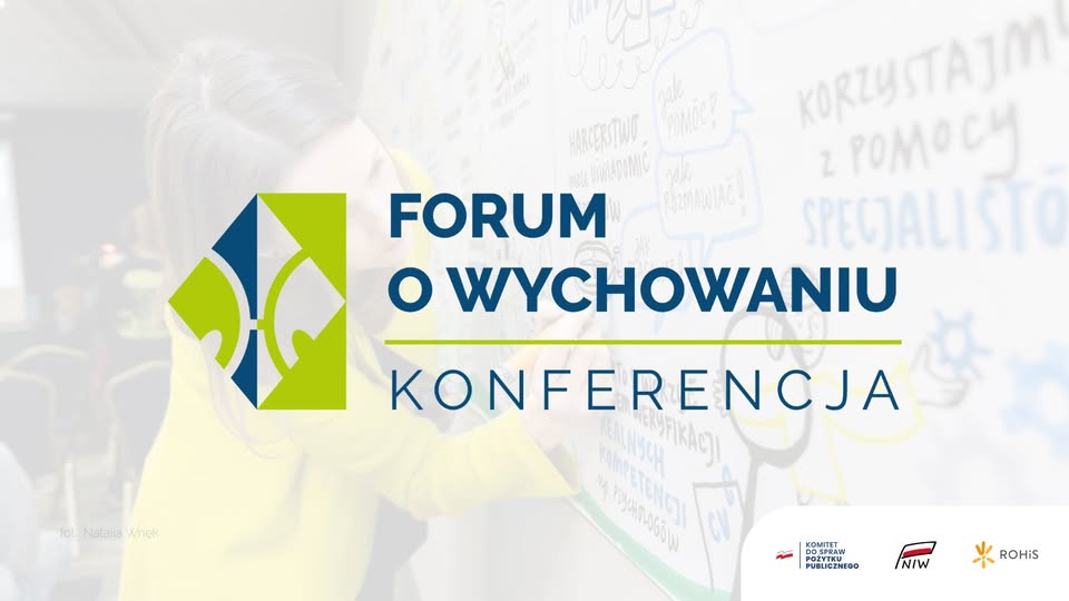 VII Forum o Wychowaniu – „Poczucie wpływu sytuacyjnego”