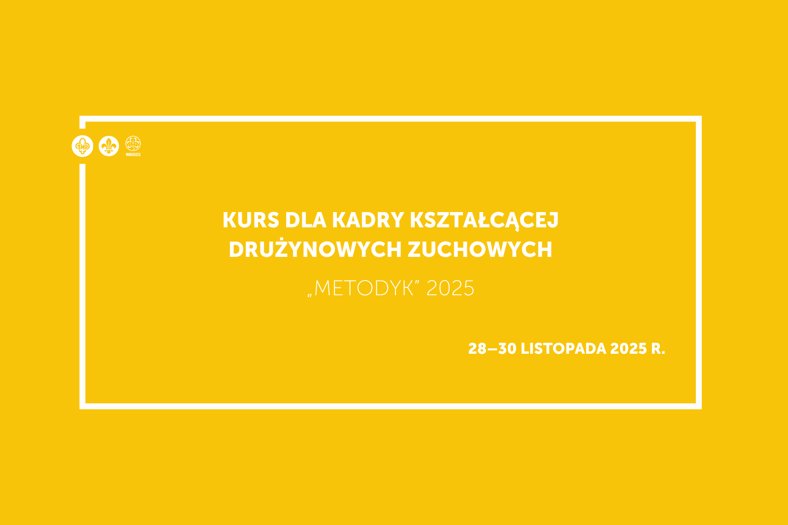 Kurs dla kadry kształcącej drużynowych zuchowych