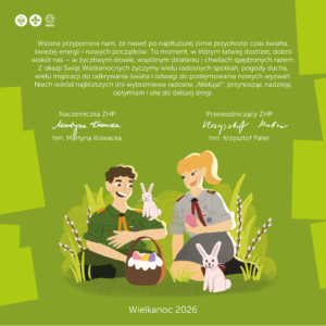 Życzenia Wielkanocne od Naczelniczki i Przewodniczącego ZHP 2 zyczenia wielkanocne 1