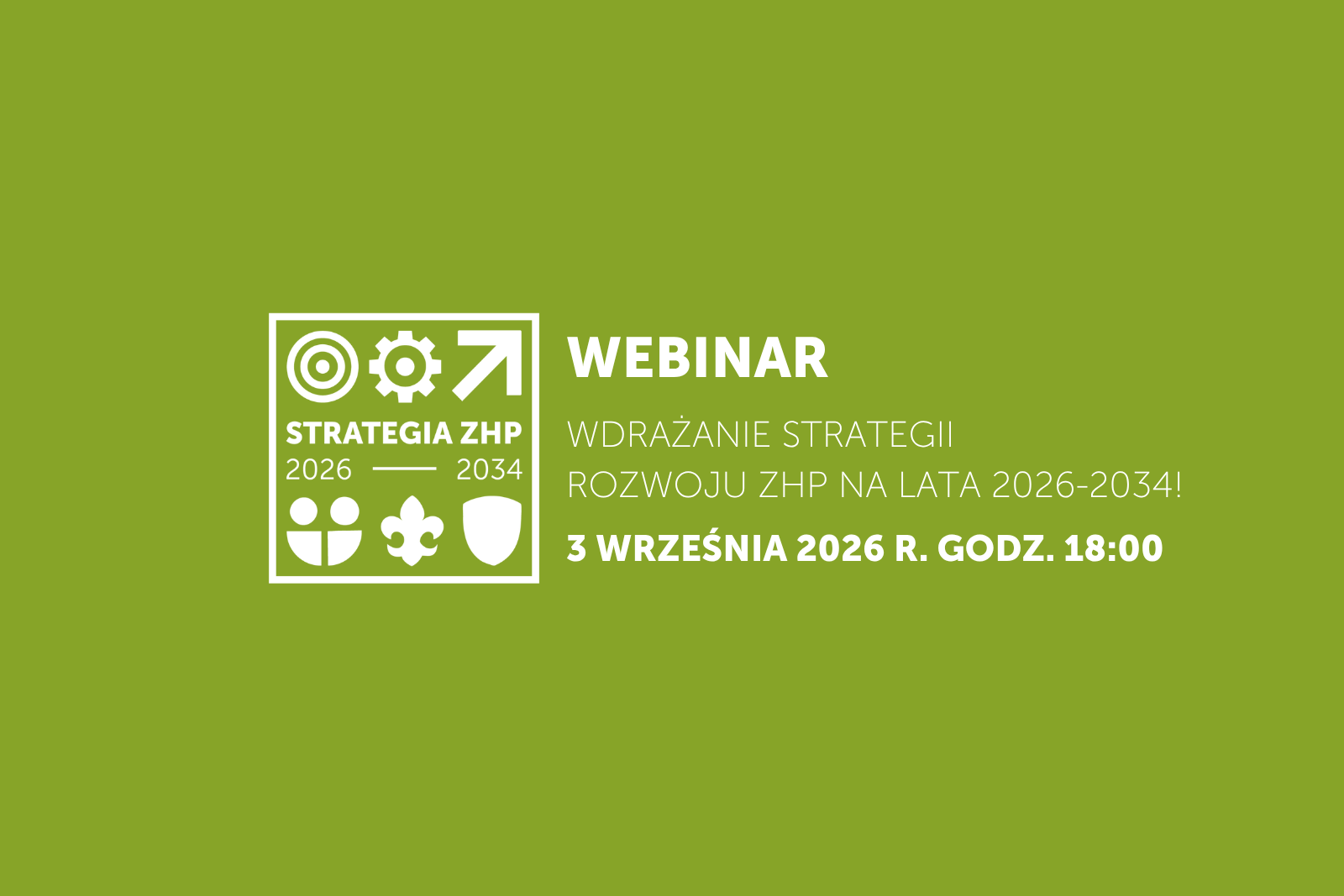 Webinar #1 | Wdrażanie Strategii rozwoju ZHP w hufcu i w chorągwi